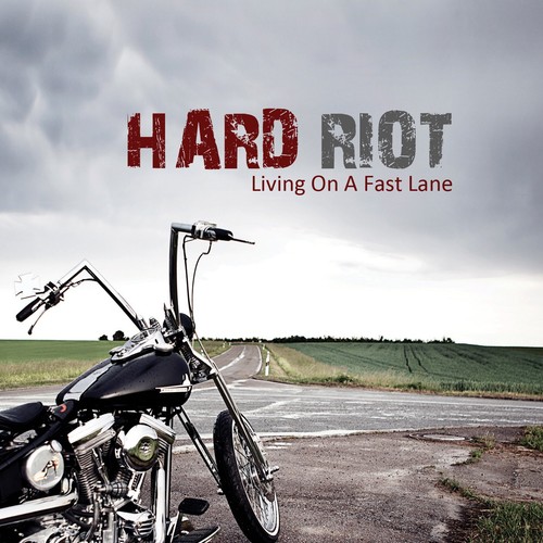 Hard riot living fast - on, a