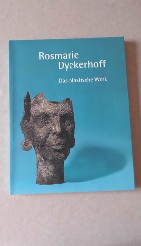 Rosmarie dyckerhoff das - dyckerhoff,