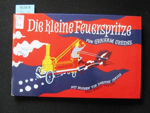 Die kleine feuerspritze mit - die,