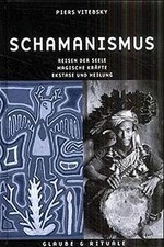 Schamanismus. Reisen der