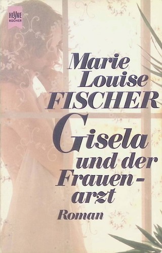 Gisela und der frauenarzt - der,