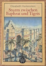 1539 - Sturm zwischen Euphrat und Tigris, Bd. 216 spannend erzählt, 1989