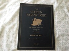 Das goldene Cembalo - Alfred Moffat - fünf Stücke aus dem 18. Jahrhundert