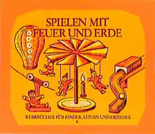 Spielen mit feuer und erde - spielen,