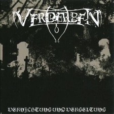 VERDERBEN - Vernichtung und