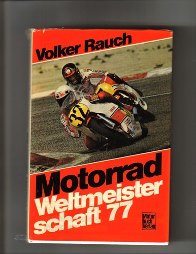 Motorrad 1977 volker - wm, rauch