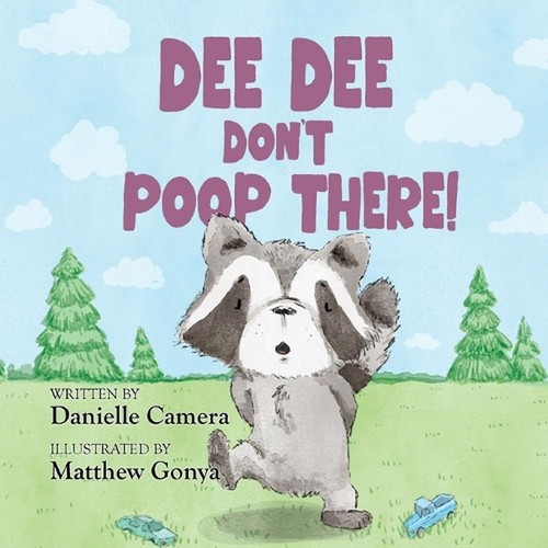 Dee don poop there - don't, there!