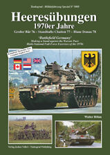 Heeresübungen 1970er Jahre Großer Bär 76 Standhafte Chatten 77 Tankograd 5089