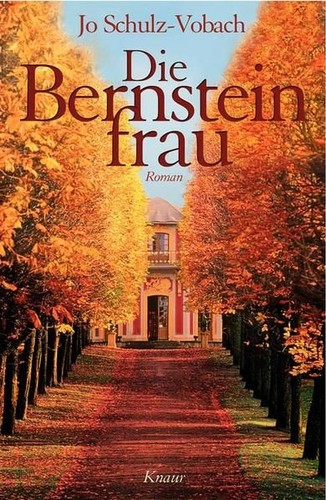 Die bernsteinfrau roman - bernsteinfrau:,