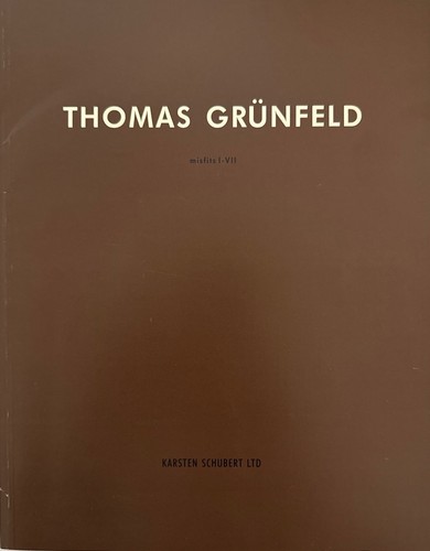 Thomas grünfeld misfits - grünfeld:,