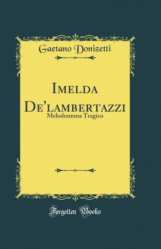 Imelda lambertazzi - imelda, de'lambertazzi
