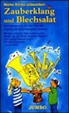 Zauberklang und Blechsalat