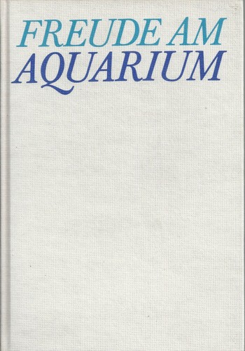 Freude aquarium von - am,