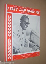 I CAN'T STOP LOVING YOU. DON