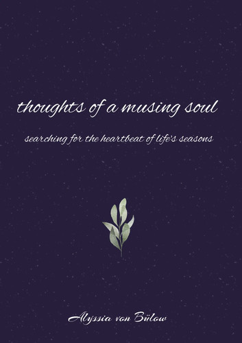 Thoughts musing soul - a,
