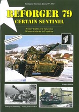 TANKOGRAD 3053 REFORGER 79 Certain Sentinel Modellbau/Bilder/Manöver-fotos/NATO