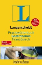 Langenscheidt Praxiswörterbuch Gastronomie Französisch. Französisch-Deutsch/Deut