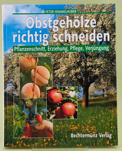 Obstgehölze richtig schneiden