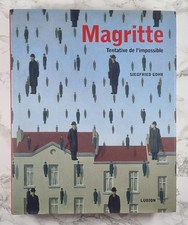 Magritte - Tentative de l'impossible - Siegfried Gohr - FIRST EDITION - 2009