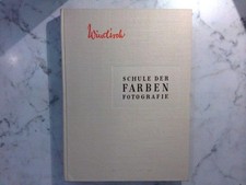 Schule der Farben Fotografie Windisch, Hans:
