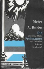 Dieter A. Binder Die Freimaurer
