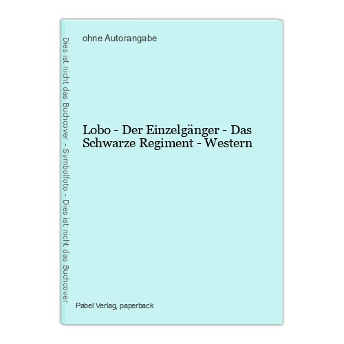 Lobo der einzelgänger das - lobo,