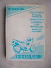 Fahrerhandbuch Betriebsanleitung user´s manual Suzuki GSX 750 F GR78A GSX 600 F