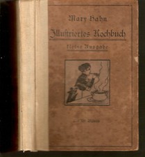 Fachbuch mary hahn Illustriertes Kochbuch kleine Ausgabe. Praktisches Kochbuch m