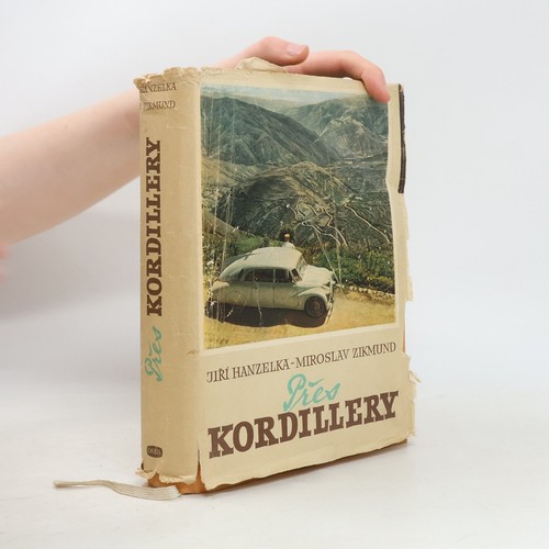 Přes kordillery jiří - kordillery , | 