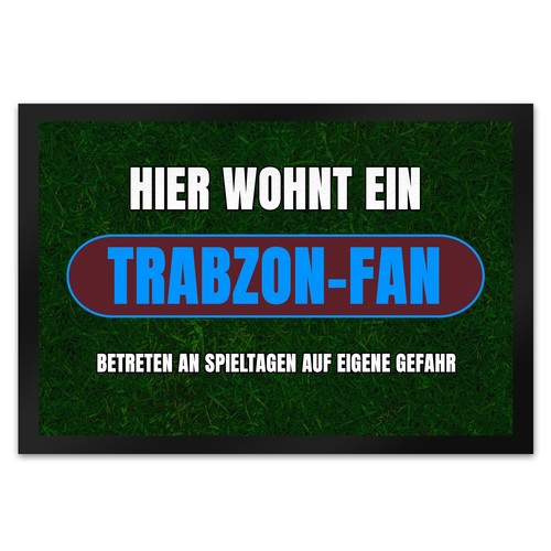 Hier wohnt ein - , trabzon-fan