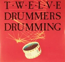 Twelve Drummers Drumming