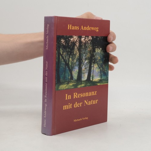 Resonanz mit der - in, natur 