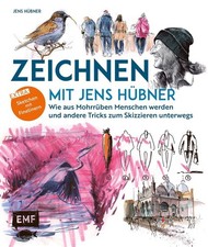 Zeichnen mit Jens Hübner - Entschleunigen durch Zeichnen ~ J ... 9783745929850