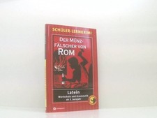 Der Münzfälscher von Rom: Schüler-Lernkrimi Latein: Wortschatz und Grammatik ab 