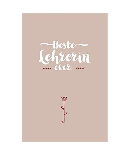 Beste lehrerin ever - lehrerin,