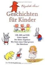 Geschichten für Kinder: Zilli, Billi und Willi - Guten A... | Buch | Zustand gut