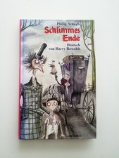 Schlimmes Ende: Deutsch von Harry Rowohlt von Ardagh.
