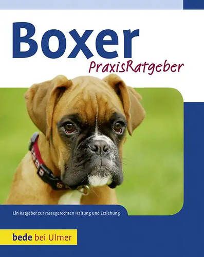 Praxisratgeber boxer - praxisratgeber,