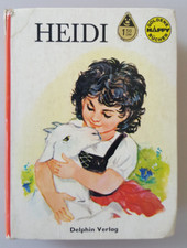 Johanna Spyri. Heidi  Delphin Verlag Goldene Happy Bücher Nr. 6 / Ausgabe 1970