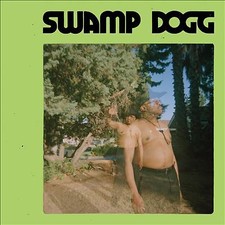 Swamp dogg need - dogg, so