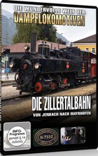 Die Zillertalbahn (DVD - NEU)