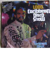 7" 1981 PARTY GOLD! LOBO : Caribbean Disco Show /MINT-