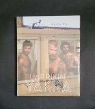 Sealed; Larrikin Yakka; Paul Freeman; Paul Freeman Publishing