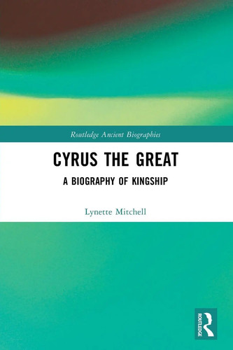 Cyrus the great - cyrus,