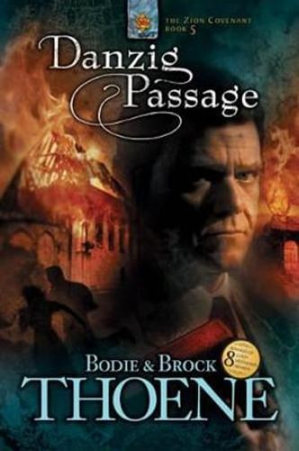Bodie thoene danzig passage - bodie,