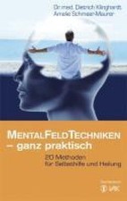 Mentalfeld-Techniken - ganz