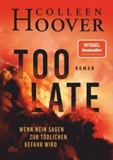 Too Late - Wenn Nein sagen zur