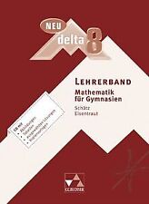 delta - neu / Lehrerband 8: Mathematik für Gymnasien von... | Buch | Zustand gut
