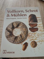 Vollkorn, Schrot & Mühlen