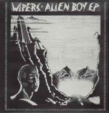 Wipers Alien Boy EP LIMITED